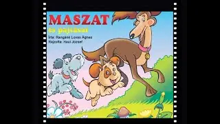 MASZAT &eacute;s pajt&aacute;sai - A gyerekirodalom klasszikusai