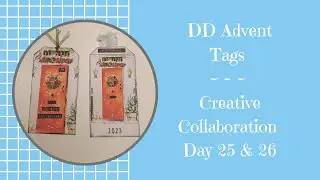December Daily Advent Tags, Christmas Collaboration Day 25 & 26