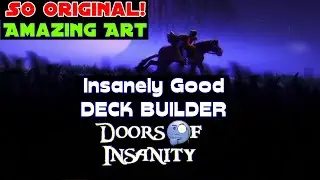 Insane Deckbuilder * Doors of Insanity Gameplay + First Look Review