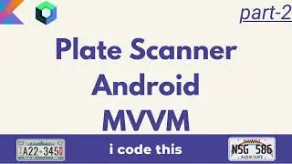 Clean Architecture Plate Scanner Android App (part - 2 - Photo Capturing)