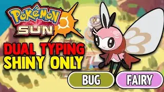 POKEMON SUN HARDCORE NUZLOCKE - DUAL TYPING - SHINY ONLY