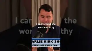 Charlie Kirk empathy FULL quote (full video link in description)