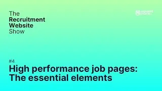 High performance job pages: The essential elements