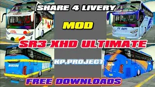 SHARE 4 LIVERY MOD BUS SR3 XHD ULTIMATE KP.PROJECT FREE DOWNLOADS