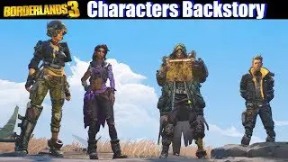 Borderlands 3 - Characters Backstory (Amara Zane Moze Fl4k)