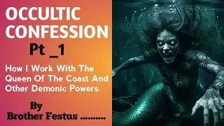OCCULTIC CONFESSION: How I Work With The Satanic Kingdom......  | Brother Festus Dokubo__Part_ 1