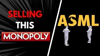 The #1 Reason I&rsquo;m Selling ASML (That no one talks about)