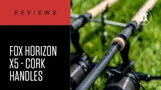 CARPologyTV - Fox Horizon X5 Slim Cork Rods Review