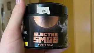 Electro Smog Booty Call 🍑 | Der FLER Tabak 🎤 | Tabak-Review
