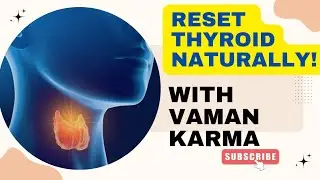 Patient's VAMAN THERAPY ( HYPOTHYROIDISM)
