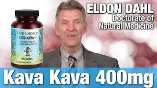 Life Choice Kava Kava with Founder & CEO Eldon Dahl - Natural Stress Relief Supplement Kava Kava
