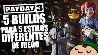 [PAYDAY 3] Cinco Builds para Cinco Estilos Diferentes de Juego