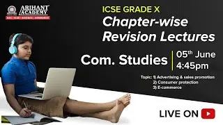Grade X (ICSE) | Commercial Studies Chapter-wise Revision | Advertising, Sales & E-Commerce