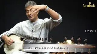 Sarodwala - Online Sarod Lessons | Dr. Rajeeb Chakraborty | Raaga Series | 