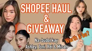 SHOPEE HAUL - Budols from Ashley Sandrine, Toni Sia, Rei Germar, Micah Louisse + SHOPEE GIVEAWAY PH