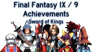 Final Fantasy IX / 9 - Achievement Sword of Kings | Sidequest Magical Fingertip