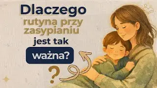 Dlaczego zmęczone dziecko nie zasypia? Wieczorne wyciszenie krok po kroku