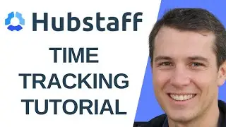How To Use Hubstaff (Time Tracking Tutorial)
