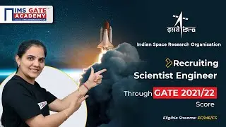 ISRO Notification Out | ISRO Recruitment 2022 through GATE 2022 & 2021 Detailed Information