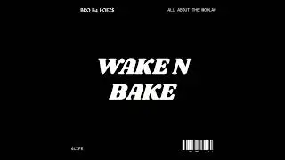 Wake N' Bake - 4L ft KHRYSS SILENT