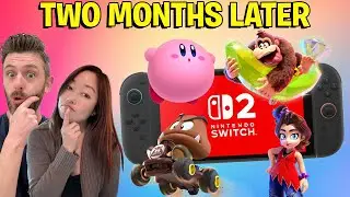 Two Months Later, How Are We Feeling About Nintendo Switch 2? - EP182 Kit & Krysta Podcast