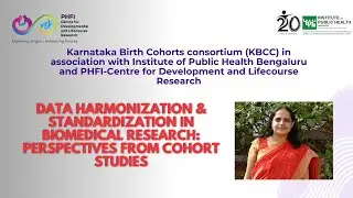 Data Harmonization & Standardization in Biomedical Research: Perspectives from Cohort Studies
