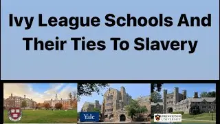 Harvard And It&rsquo;s To Slavery Ep. 1