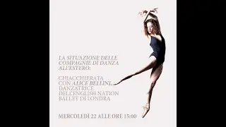 INTERVISTA AD ALICE BELLINI, BALLERINA DELL'ENGLISH NATIONAL BALLET
