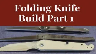 Folding Knife Build | Perth Custom Knife Maker