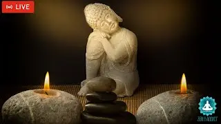 [ LIVE] ZEN MUSIC for Meditation, Yoga, Study, Sleeping, Relaxing, Spa....