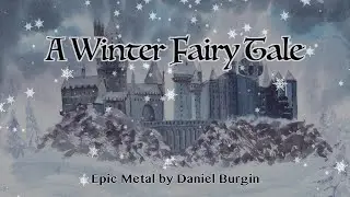 Epic Metal - A Winter Fairy Tale