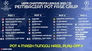 Update Liga Champions !! Pembagian Pot Liga Champions 2022/2023 - Uefa Champions League 2022/2023