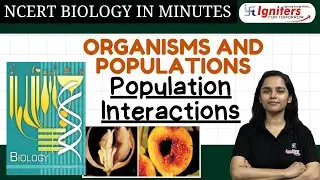 Population Interactions | Organisms and Populations | NCERT Biology in Minutes | Class 12 & NEET