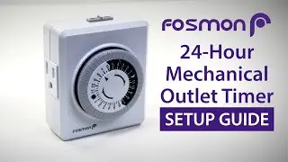 Fosmon 24-Hour Mechanical Outlet Timer | SETUP GUIDE