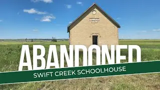 Exploring the Abandoned Swift Creek Schoolhouse in Southeast Saskatchewan - Full history included!