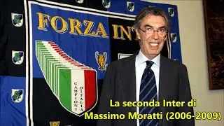 La seconda Inter di Massimo Moratti (2006-2009)