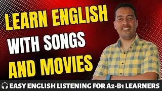 Make English Learning Fun: Songs & Movies Method