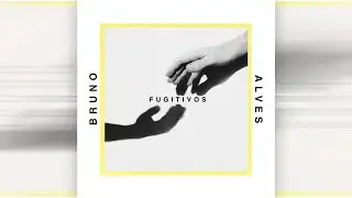 Bruno – Fugitivos (Lyric Video)