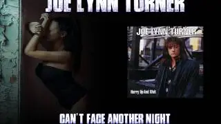 JOE LYNN TURNER &spades; CAN'T FACE ANOTHER NIGHT &spades; HQ