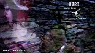 Hurt - (Johnny Cash/Nine Inch Nails) Cover‬ by Tilia Weevers
