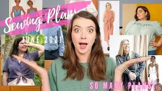 June Sewing Plans 2021 || DO RE MI FA SEW