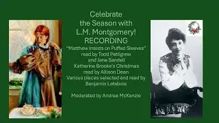 Celebrating L.M. Montgomery, December 2025
