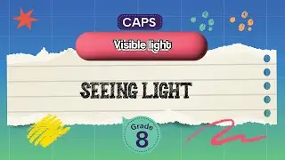 [GRADE 8] Seeing light