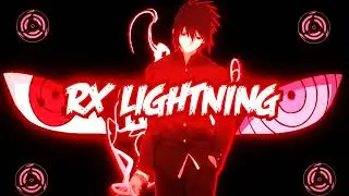 4K ANIME INTRO [RX LIGHTNING]