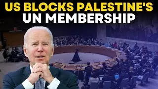 UN News LIVE | US Vetoes UNSC Resolution of Palestine's Full UN Membership | Times Now LIVE