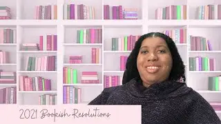 2021 Bookish Resolutions