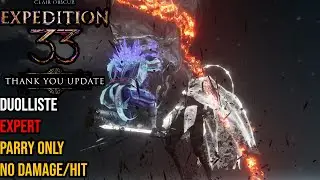 Clair Obscur: Expedition 33 GOTY Update - Duolliste Boss Fight (No Damage/Hit) (Parry Only) (Expert)