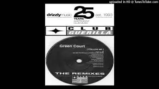 Green Court - Follow Me (DJ JamX & De Leon's DuMonde Mix) 1999