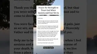 Prayer for Strength to Trust God When Anxiety and Fear Set In #shorts #anxietyrelief #overcomingfear