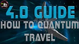 Руководство по Star Citizen 4.0: всё, что нужно знать о квантовых путешествиях и использовании зв...